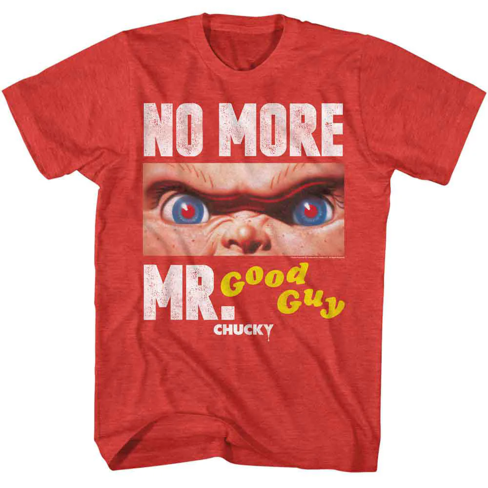 Chucky No More Mr Good Guy T-shirt