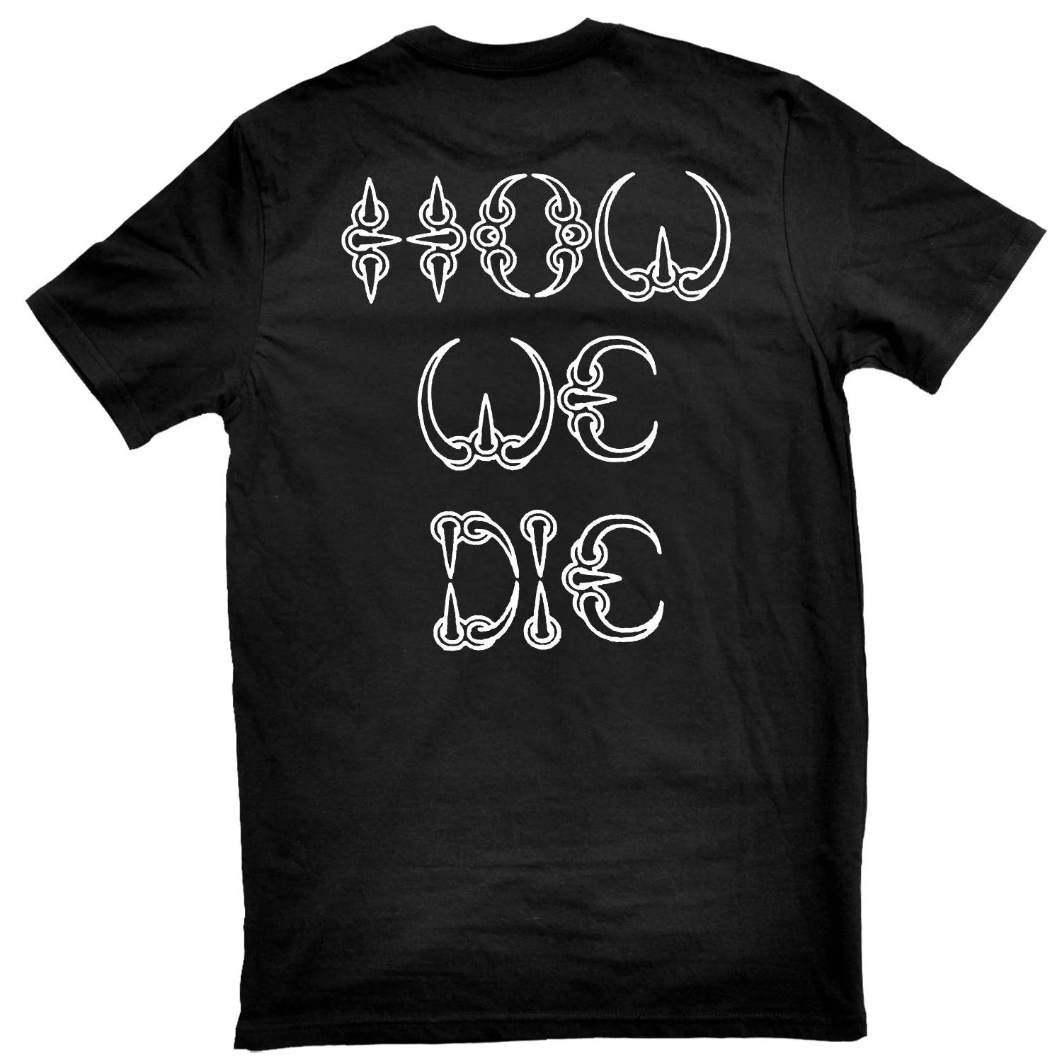 How We Die T-shirt - Image 2