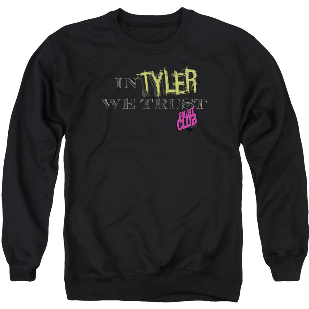 In Tyler We Trust Adult Sweatshirt