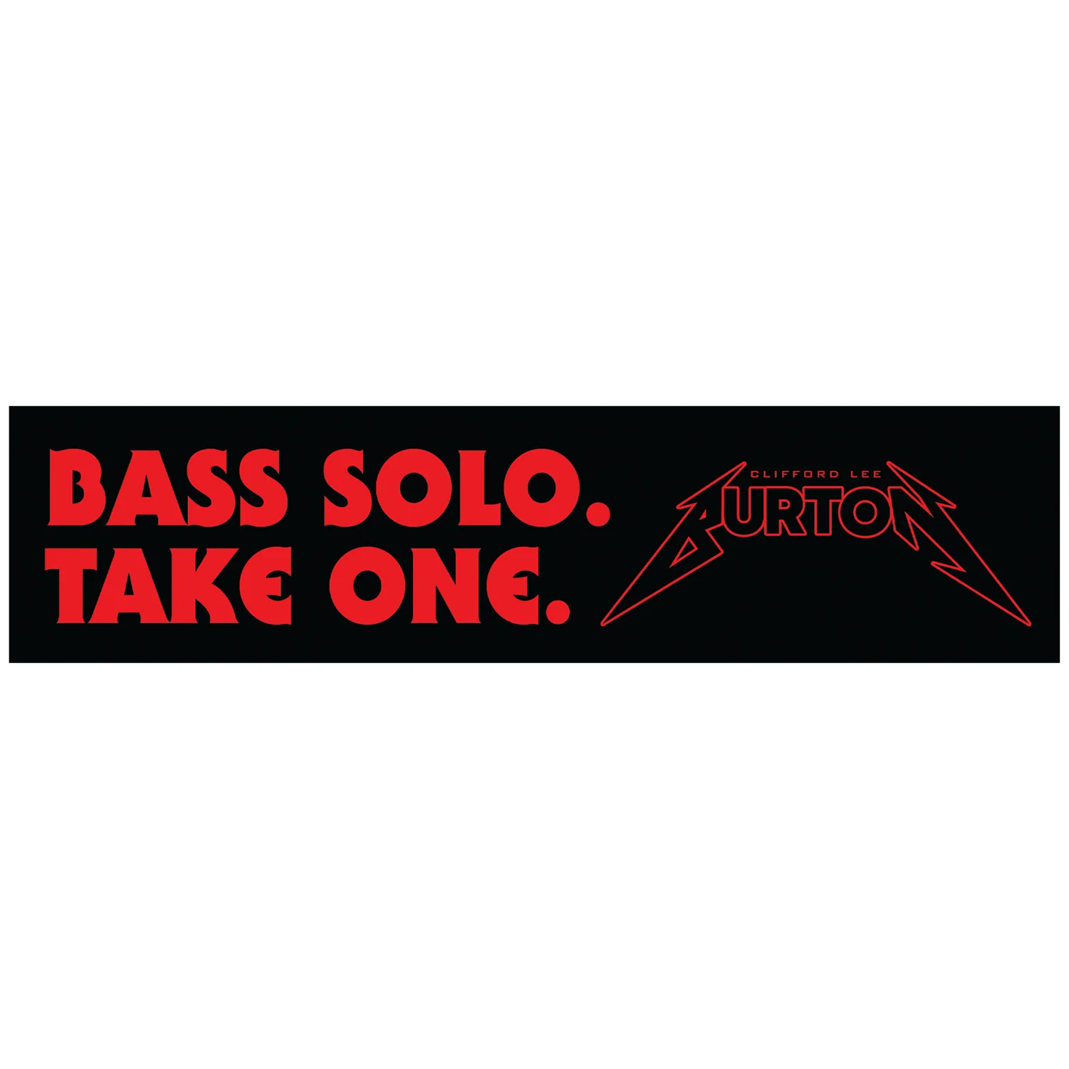 Cliff Burton "Bass Solo" Collector Items